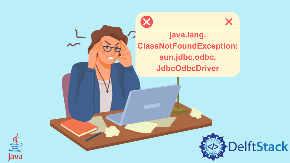 Java Lang Classnotfoundeexception Sun Jdbc Odbc Jdbcodbcdriver Delft